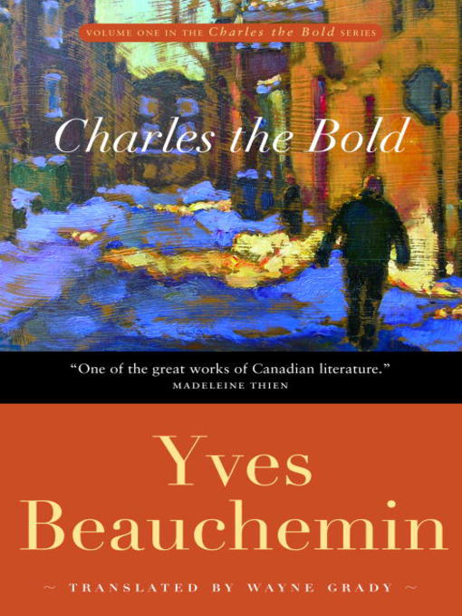 Title details for Charles the Bold by Yves Beauchemin - Available